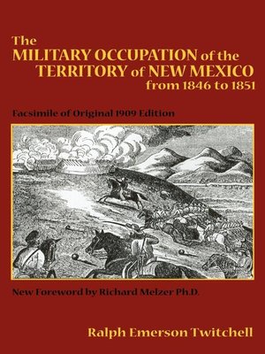 cover image of The Military Occupation of the Territory of New Mexico from 1846 to 1851